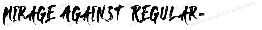 Mirage Against Regular字体转换